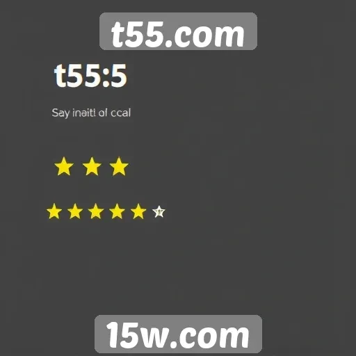 Experiência do usuário no t55.com é bem avaliada